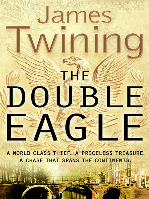 Title details for The Double Eagle by James Twining - Available